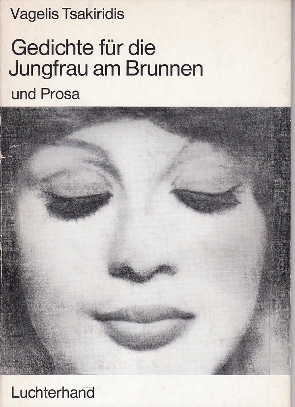 Gedichte für die Jungfrau am Brunnen und Prosa. (Autorenwidmung!)