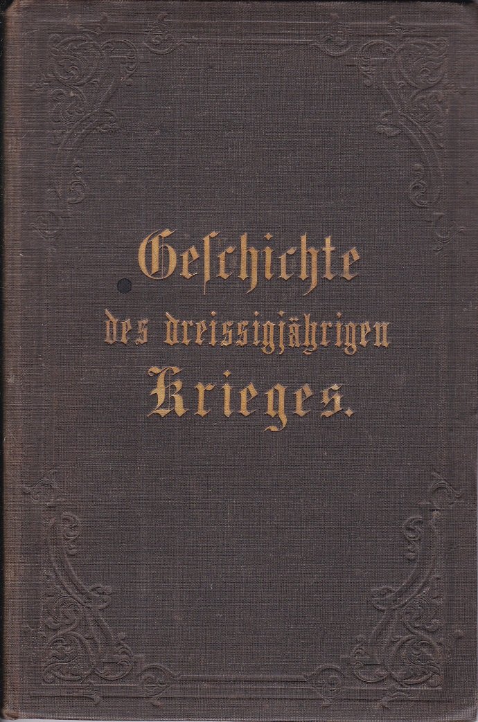 Geschichte des dreißigjährigen Krieges.