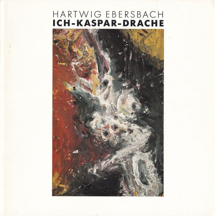Hartwig Ebersbach. Ich-Kaspar-Drache