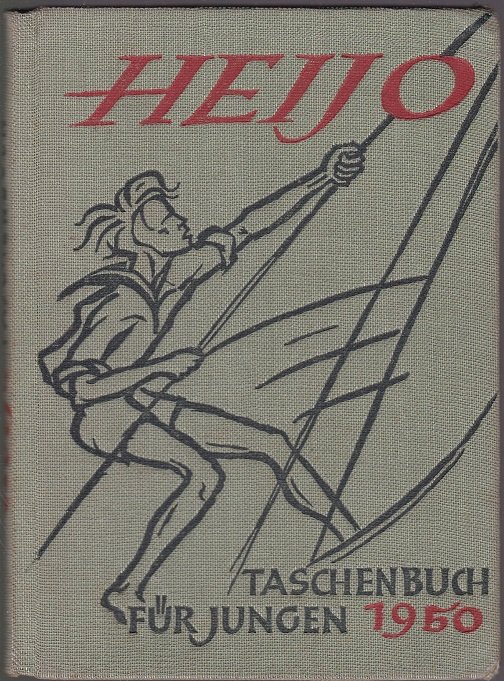 Heijo 1950. Taschenbuch für Jungen.