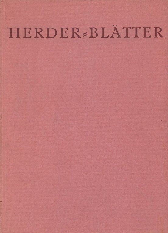 Herder-Blätter. Faksimile-Ausgabe zum 60. Geburtstag von Willy Haas. (Widmung von …
