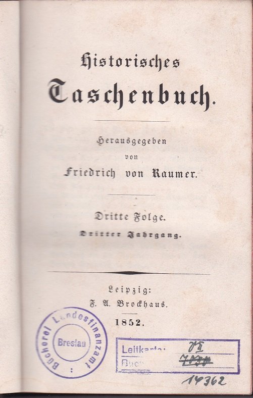Historisches Taschenbuch. Dritte (3.) Folge. Dritter (3.) Jahrgang.