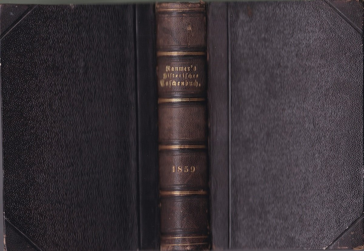 Historisches Taschenbuch. Dritte (3.) Folge. Zehnter (10.) Jahrgang.