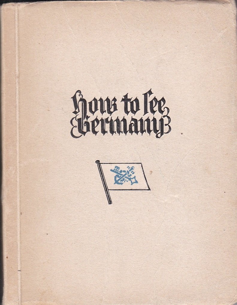 How To See Germany. 1924/25 Edition.