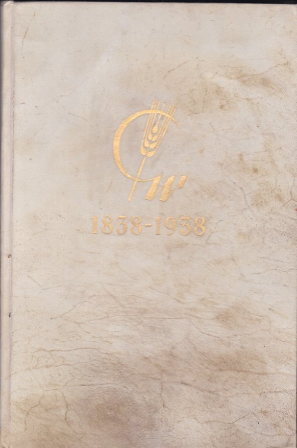 Hundert Jahre Georg Westermann Braunschweig. 1838 Einundzwanzigster Mai 1938. (Vorzugsausgabe …