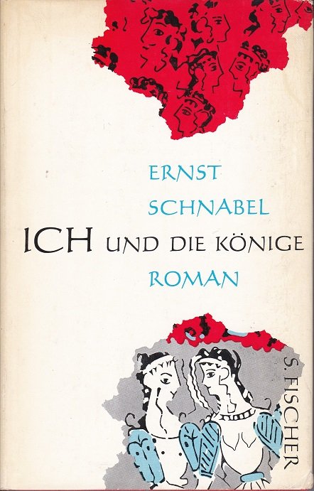 Ich und die Könige. Roman. (Mit Widmung und Signatur des …