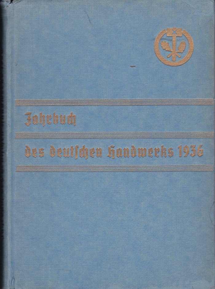 Jahrbuch des Deutschen Handwerks 1936.