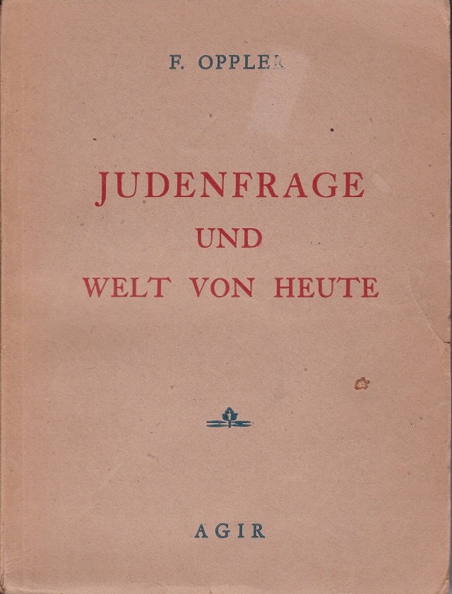 Judenfrage und Welt von Heute.