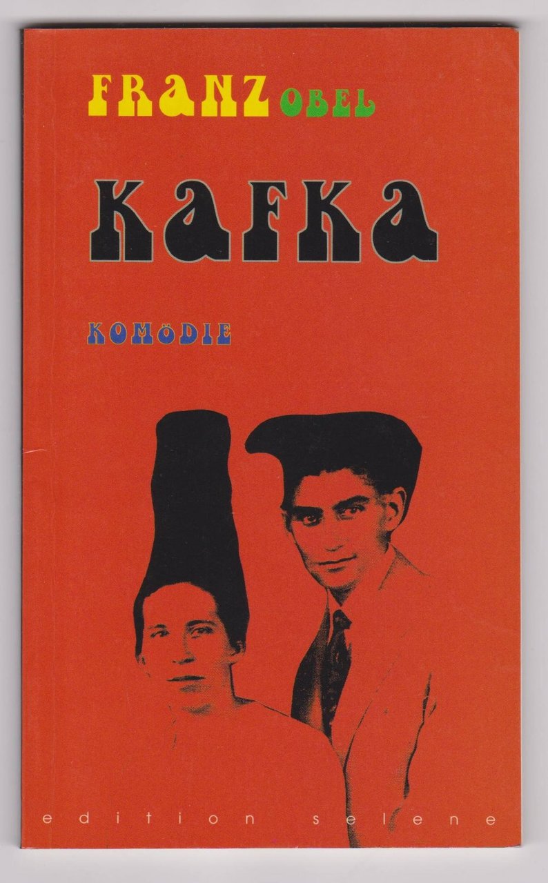 Kafka. Eine Komödie.