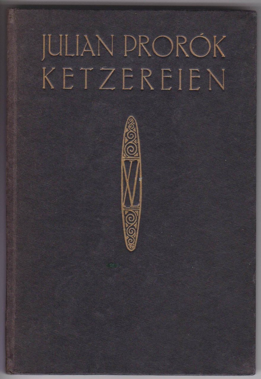 Ketzereien. Keimzellen einer Philosophie.