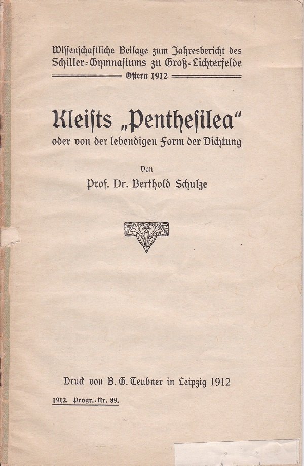 Kleists "Penthesilea" oder von der lebendigen Form der Dichtung.