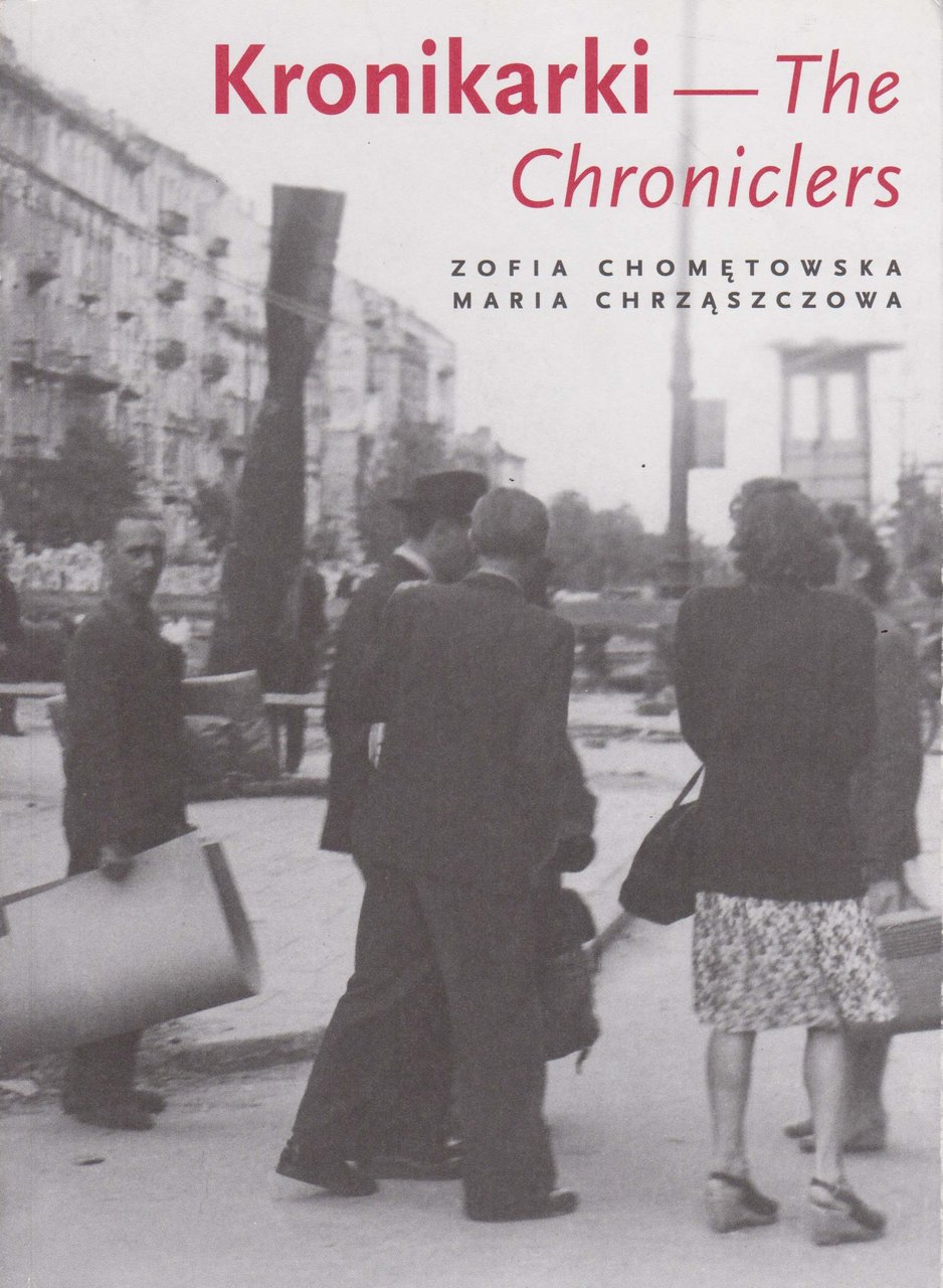 Kronikarki - The Chroniclers. (English and Polish).