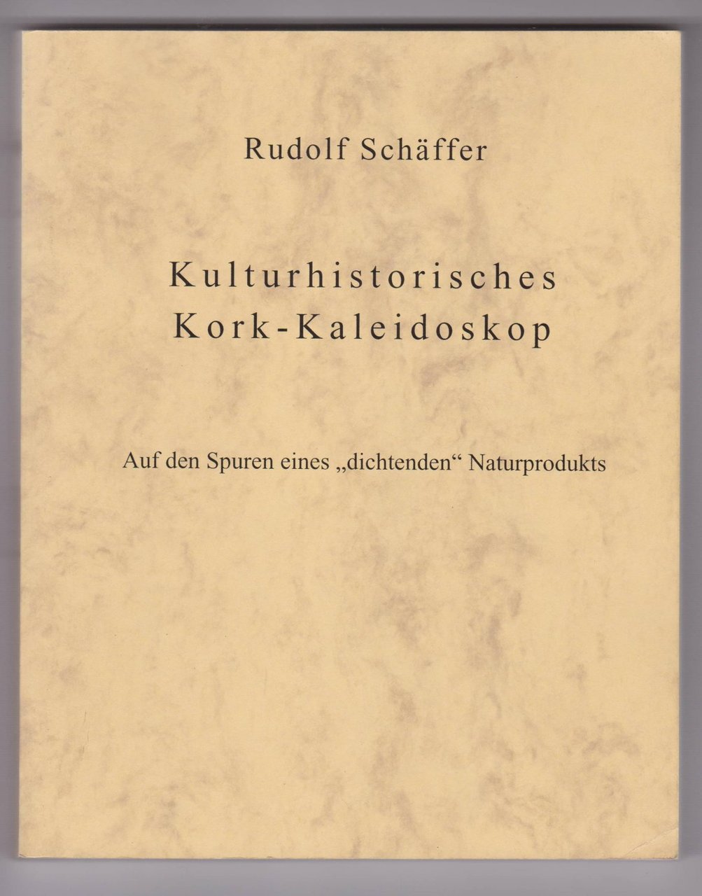 Kulturhistorisches Kork-Kaleidoskop.