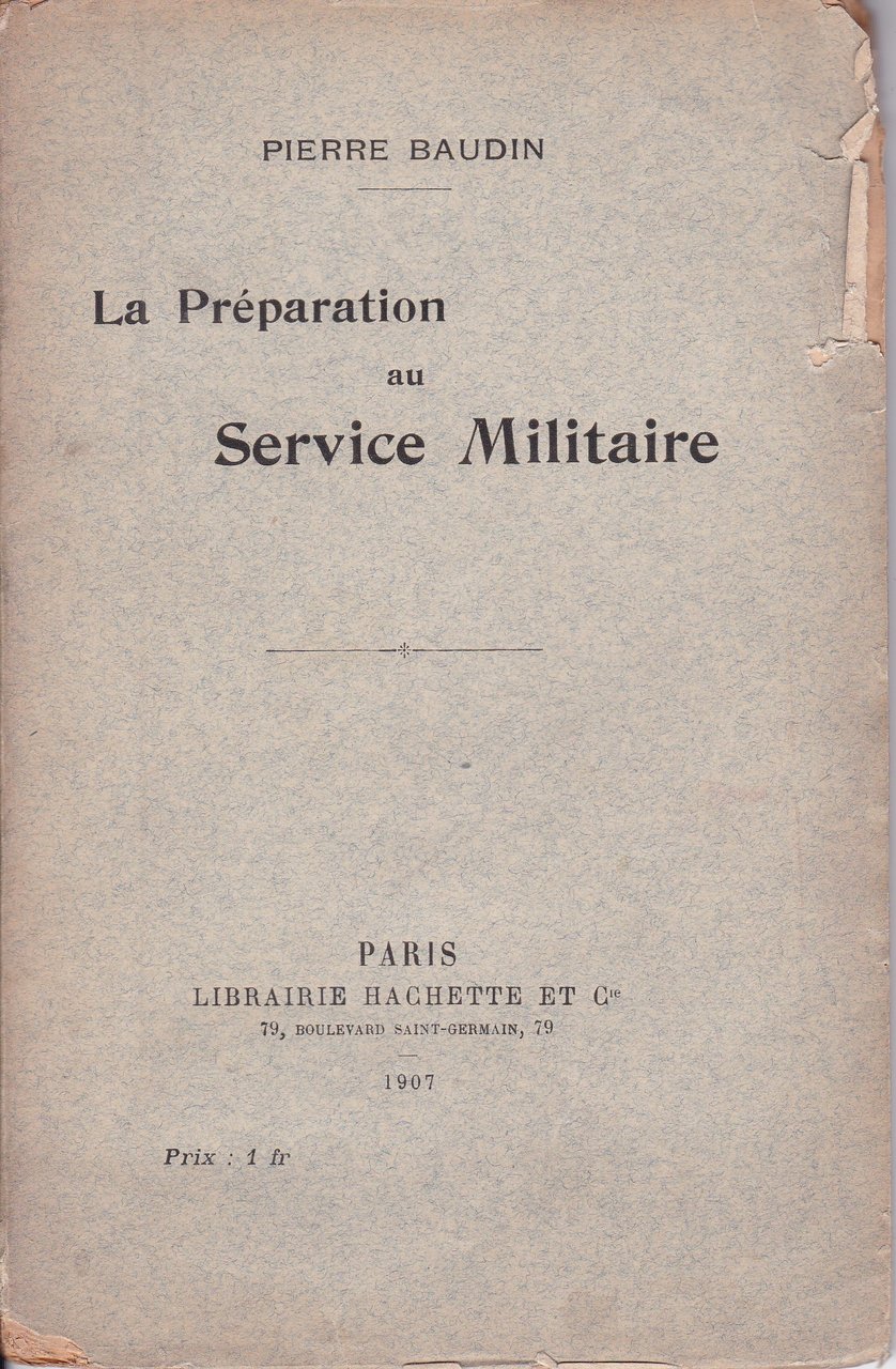 La Préparation au Service Militaire.