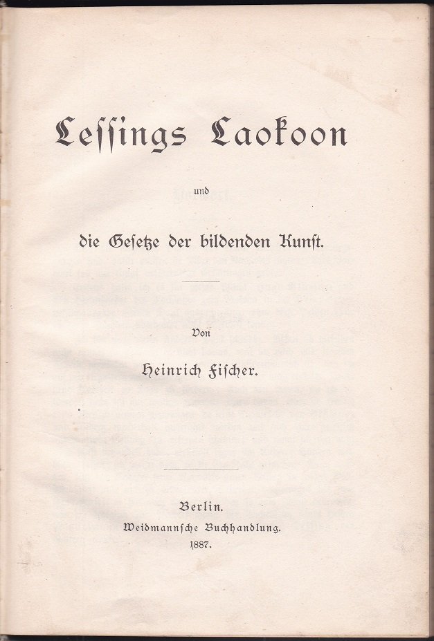 Lessings Laokoon und die Gesetze der bildenden Kunst.