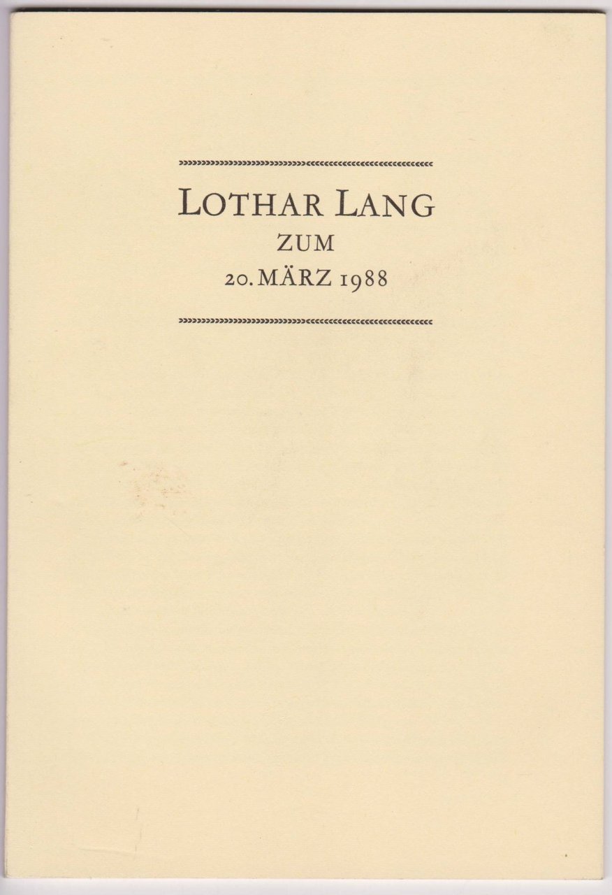 Lothar Lang zum 20. März 1988.
