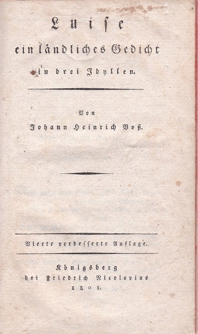 Luise ein ländliches Gedicht in drei Idyllen.