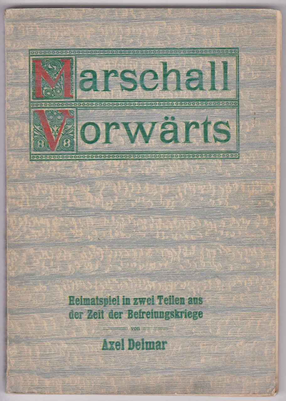 Marschall Vorwärts.