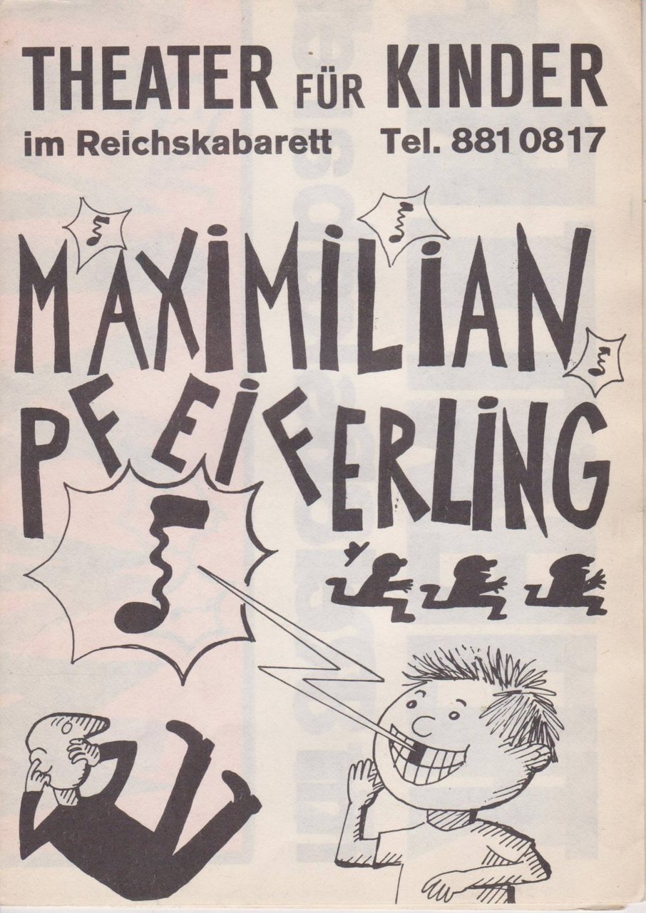 Maximilian Pfeiferling. Ein Theaterstück für Kinder.