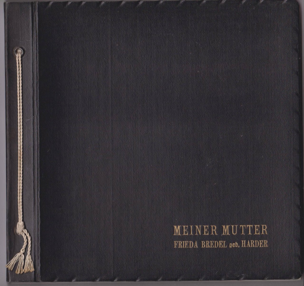 Meiner Mutter Frieda Bredel geb. Harder.