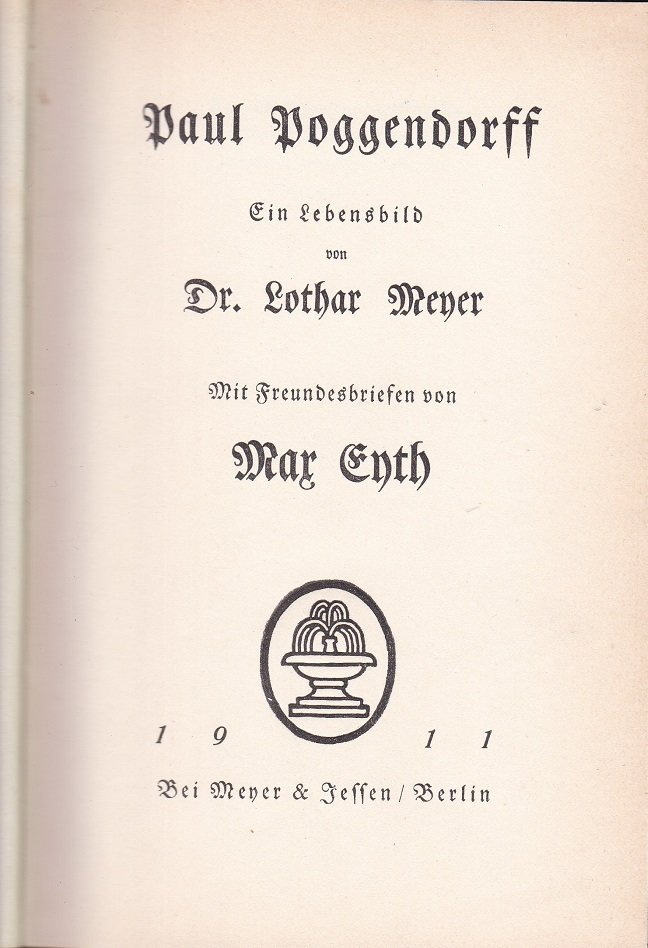 Meyer, Lothar: Paul Poggendorff. Ein Lebensbild.