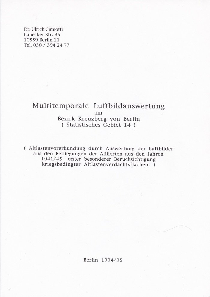 Multitemporale Luftbildauswertung im Bezirk Kreuzberg von Berlin. (Statistisches Gebiet 14).