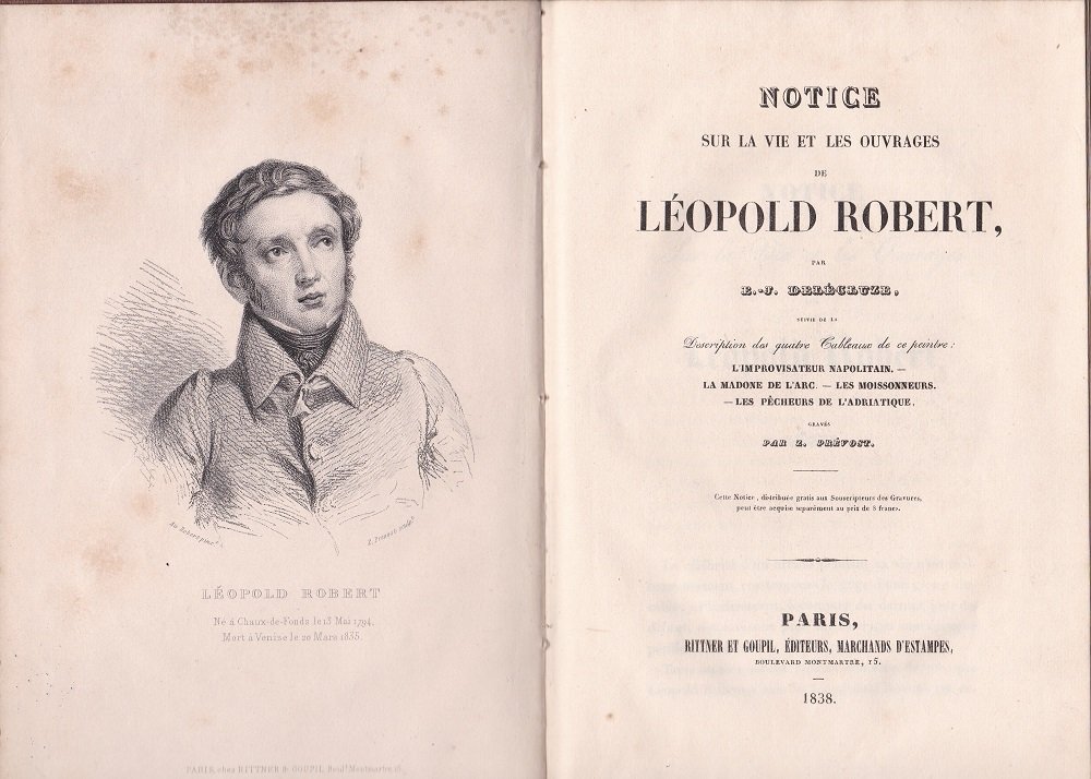 Notice Sur la Vie et les Ouvrages de Leopold Robert.