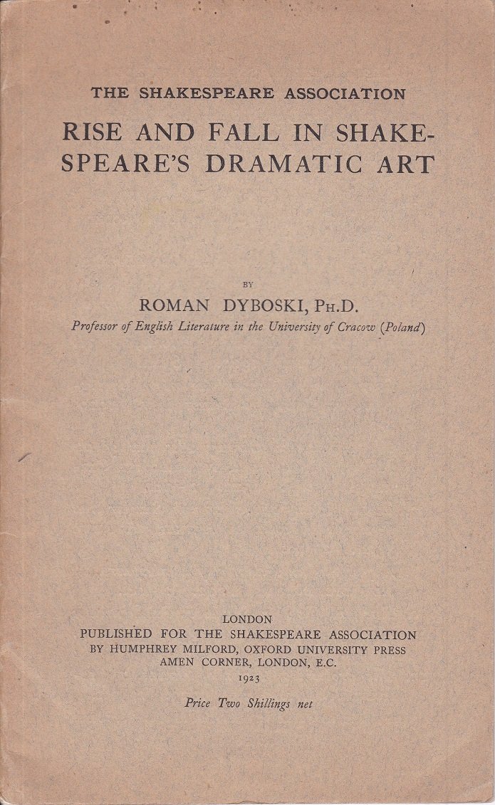 Rise and Fall in Shakespeare's Dramatic Art.