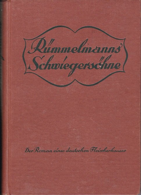 Rümmelmanns Schwiegersöhne.