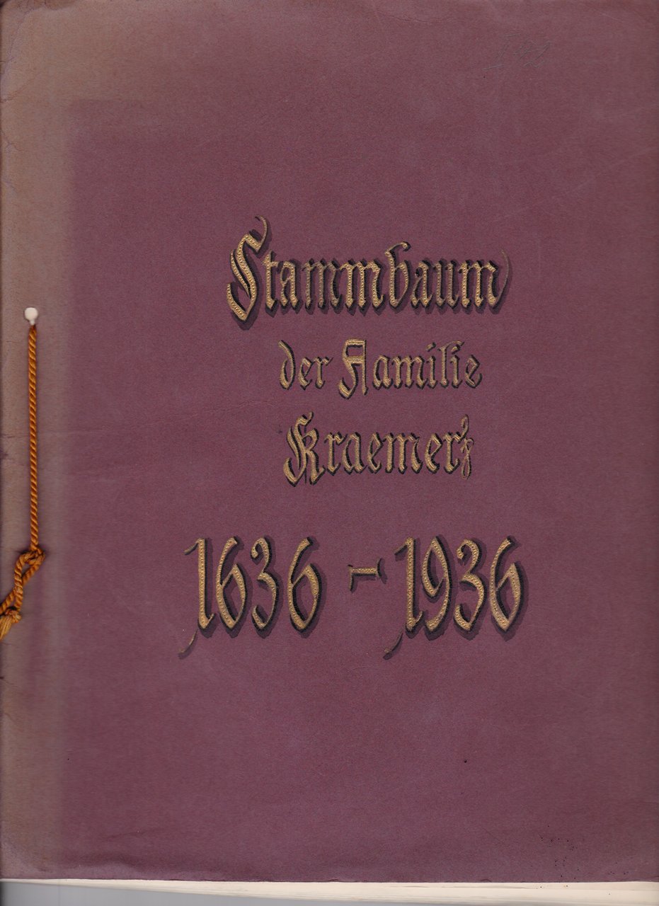 Stammbaum der Familie Kraemer 1636 - 1936.