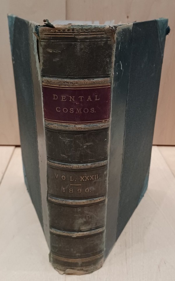 The Dental Cosmos: A Monthly Record of Dental Science. Vol. …