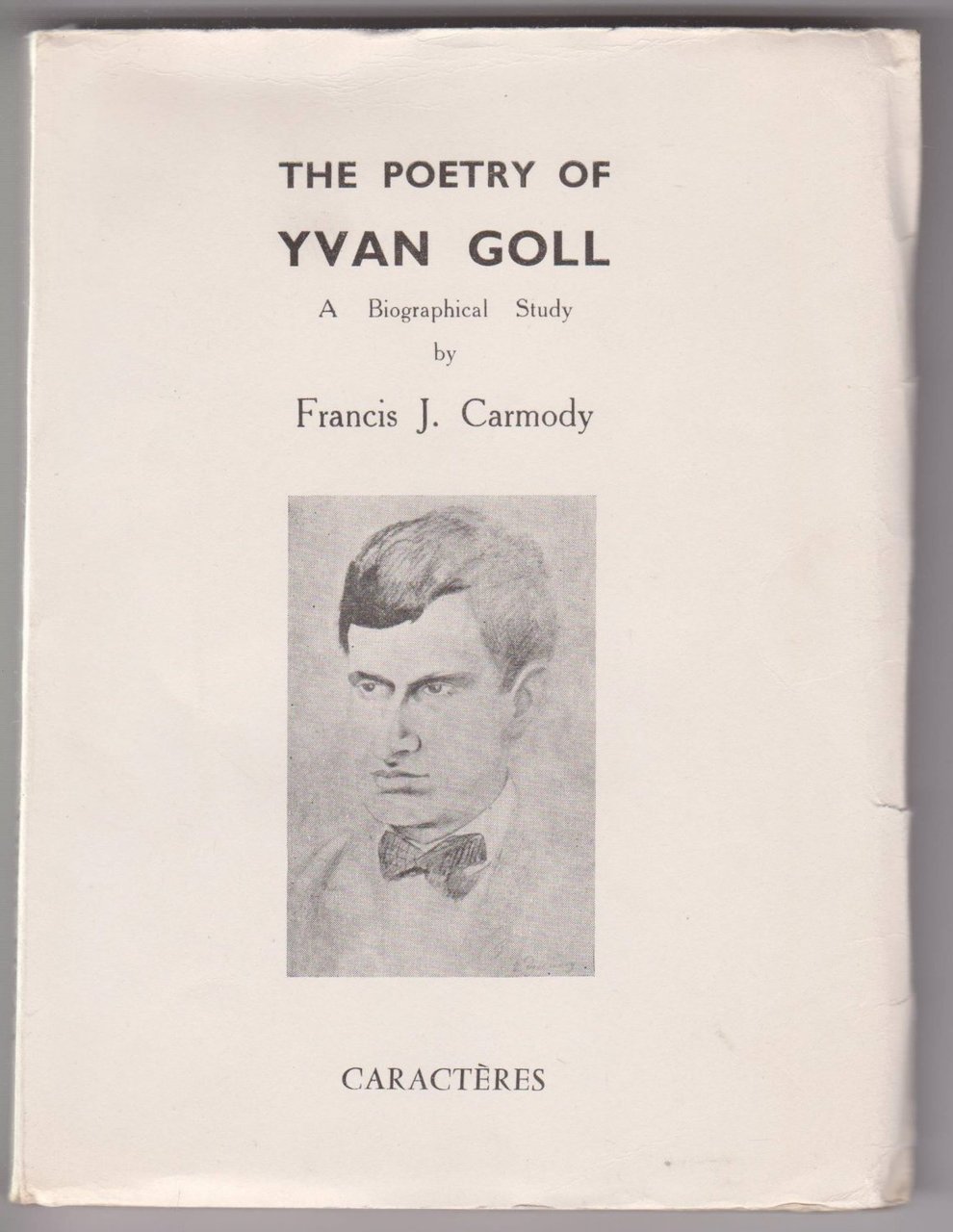 The Poetry of Yvan Goll.