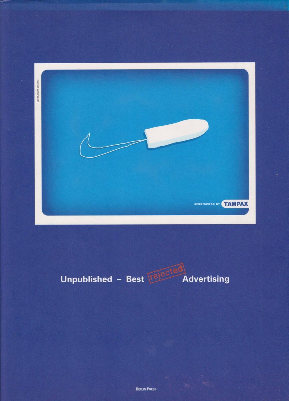 Unpublished - Best Rejected Advertising. Volume 2. (With signed letter …