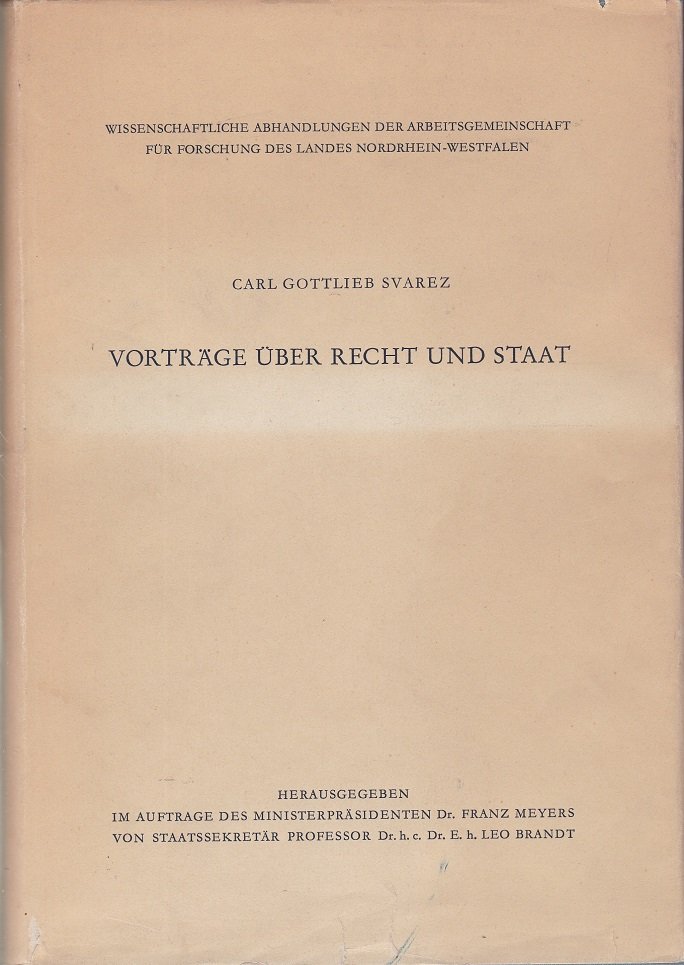 Vorträge über Recht und Staat von C.G.Svarez (1746-1798).