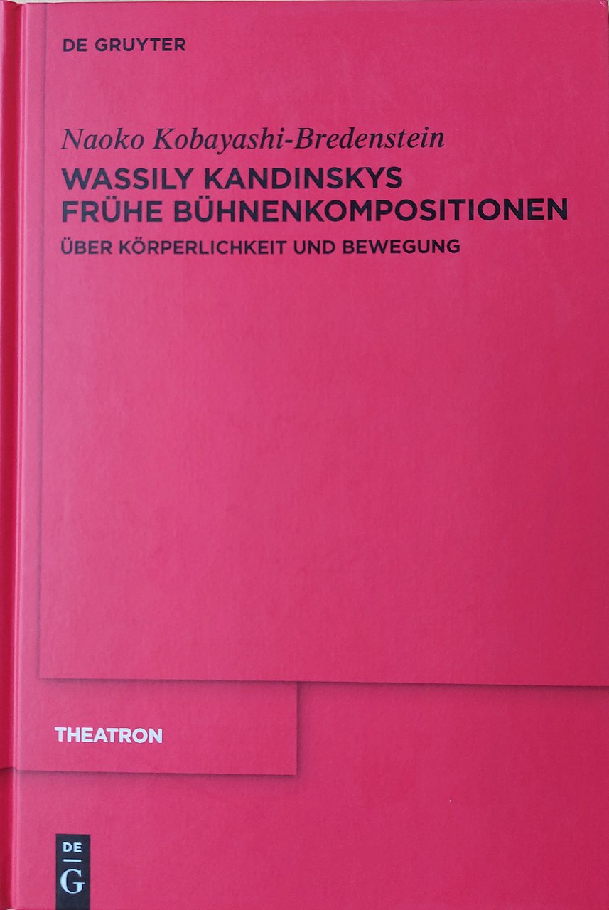 Wassily Kandinskys frühe Bühnenkompositionen.