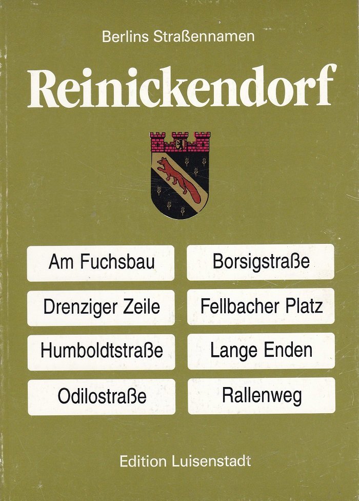 Wegweiser zu Berlins Straßennamen. Reinickendorf.