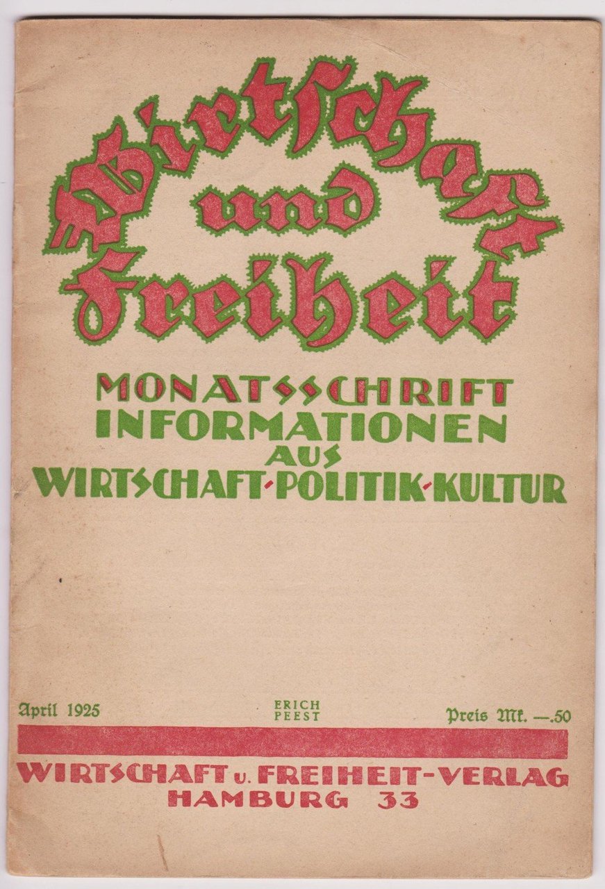 Wirtschaft und Freiheit. Heft 4. April 1925.