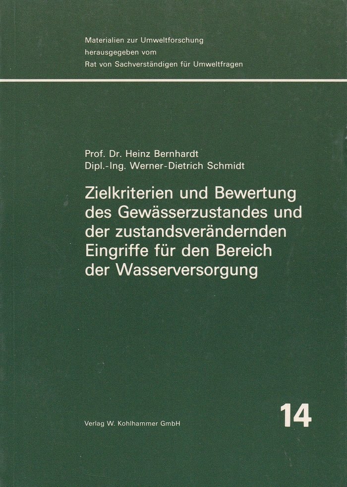 Zielkriterien und Bewertung des Gewässerzustandes und der zustandsverändernden Eingriffe für …