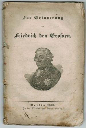 Zur Erinnerung an Friedrich den Großen.