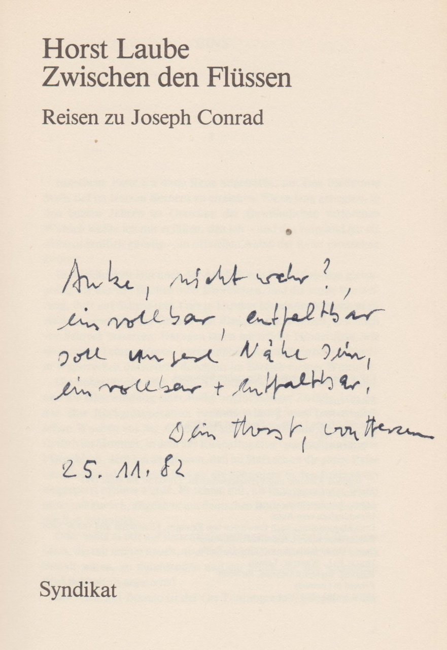 Zwischen den Flüssen. Reisen zu Joseph Conrad. (Mit Widmung und …