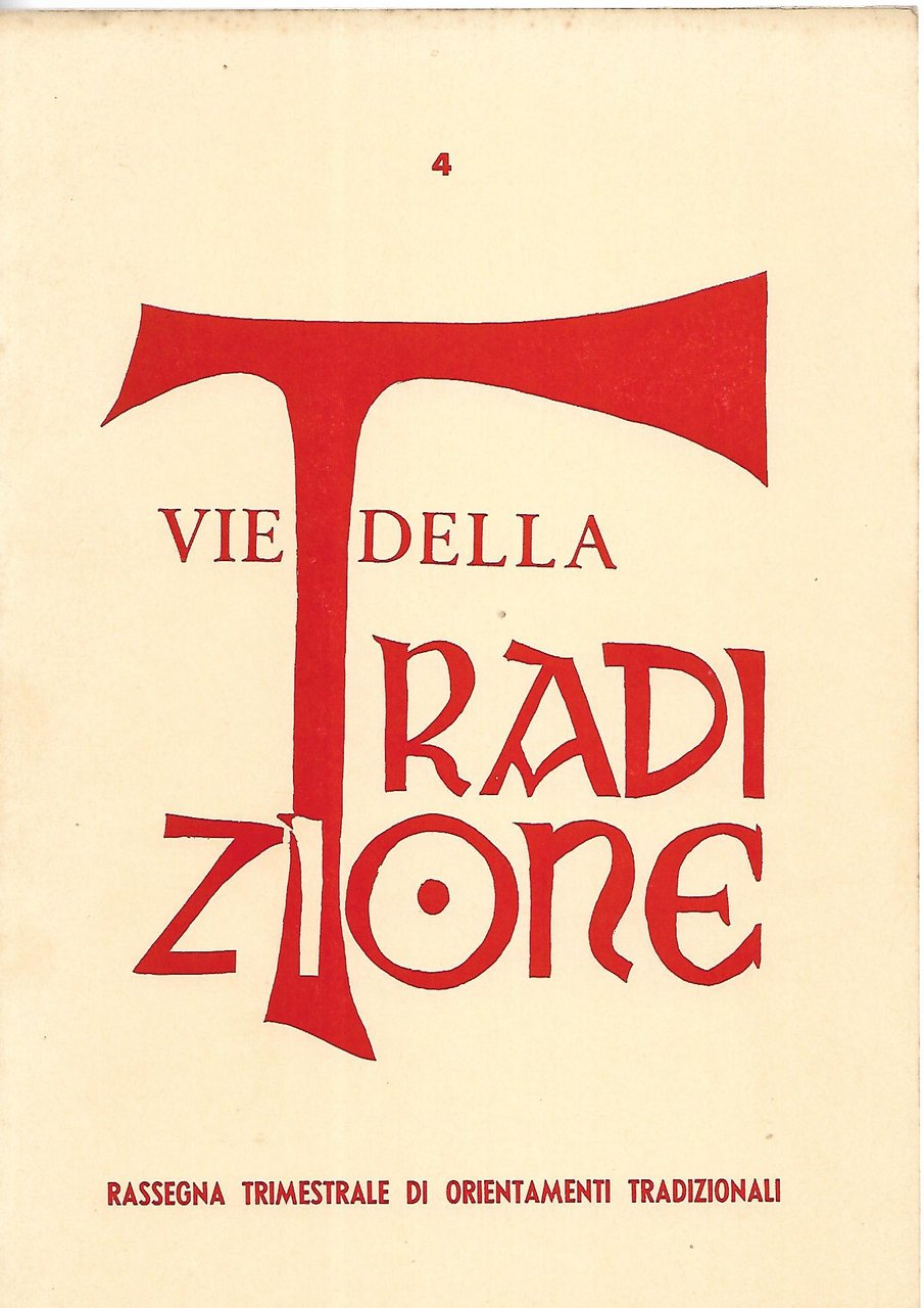 Vie della Tradizione n. 4 - ottobre-dicembre 1971