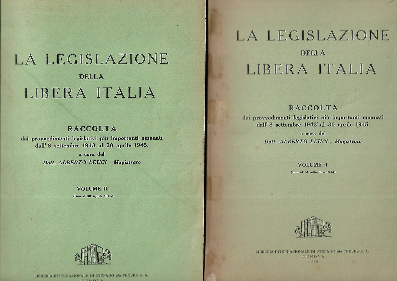 LA legislazione della libera Italia - 2 volumi