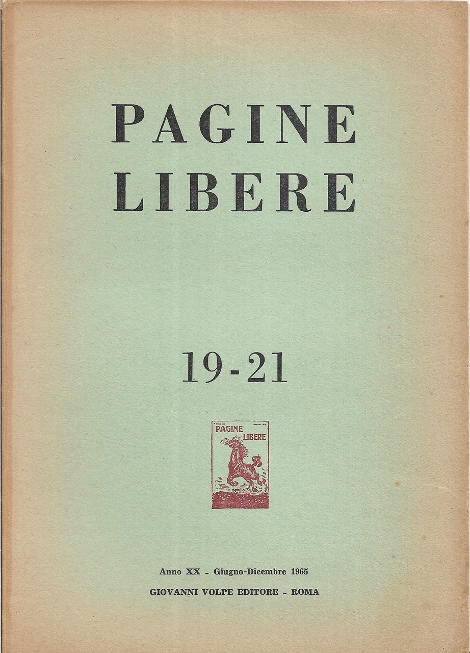 Pagine Libere - anno XX n. 19-21 - giugno/dicembre 1965