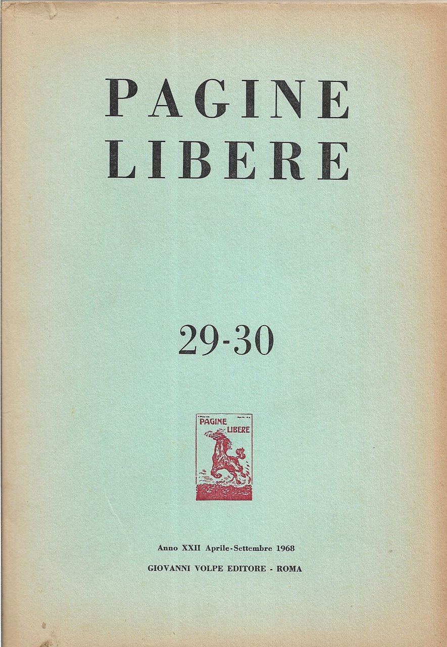 Pagine Libere - anno XXII n. 29-30 - aprile/settembre 1968