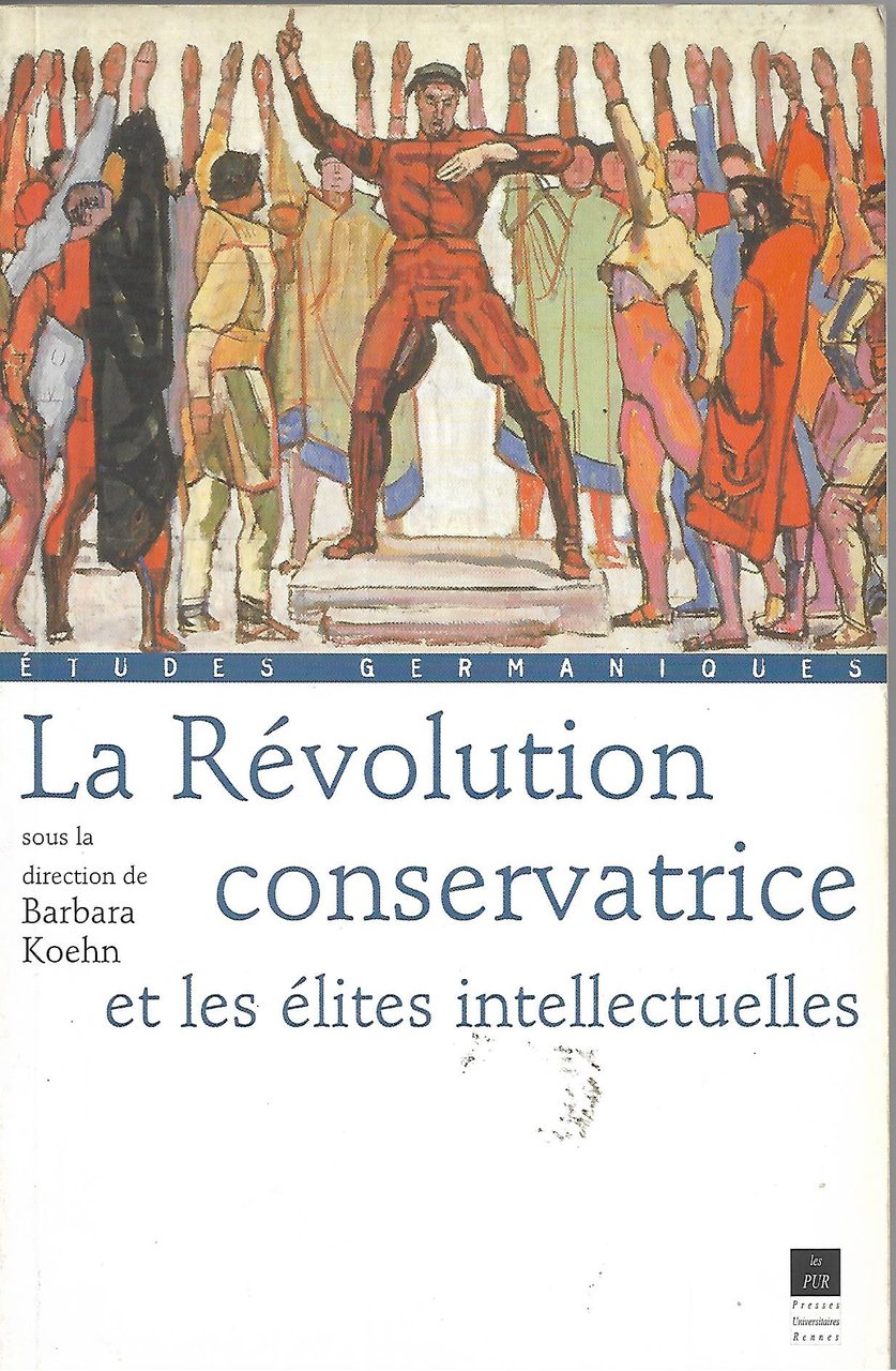 La Révolution conservatrice et les élites intellectuelles