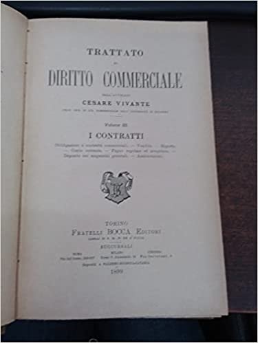 Trattato di diritto commerciale dell'avvocato Cesare Vivante. Vol. 3 I …