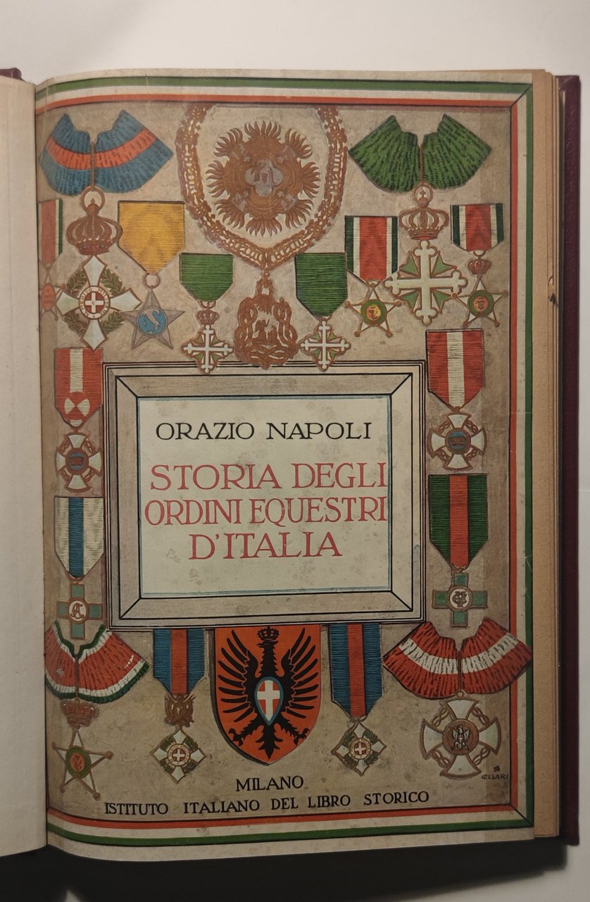 Storia degli ordini equestri d'Italia. Seconda edizione.