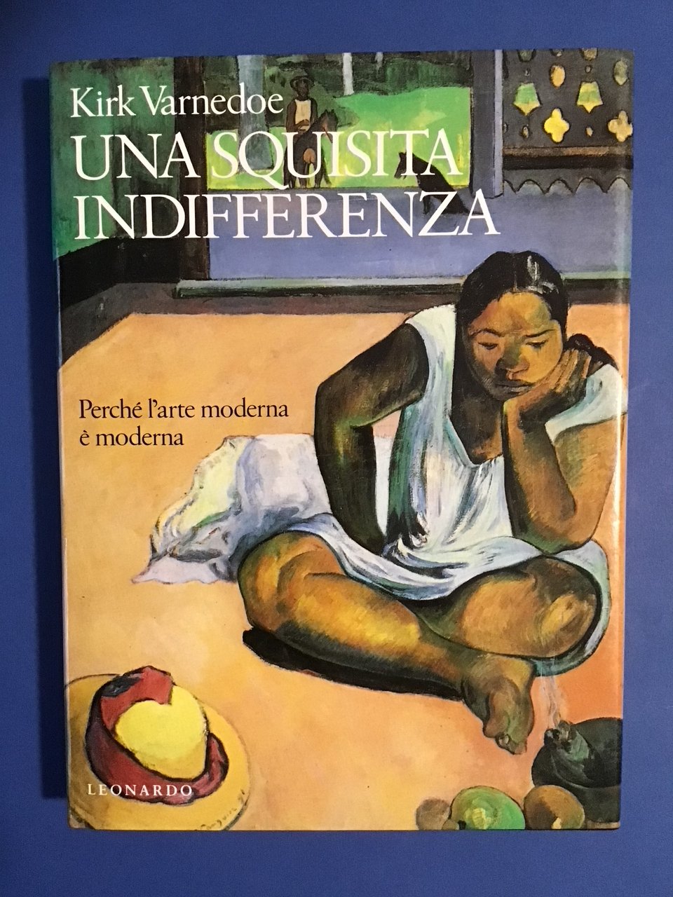 UNA SQUISITA INDIFFERENZA. PERCHE' L'ARTE MODERNA E' MODERNA