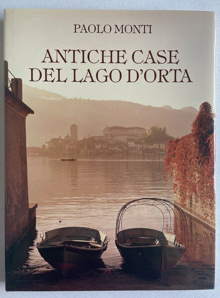 Antiche case del lago d’Orta