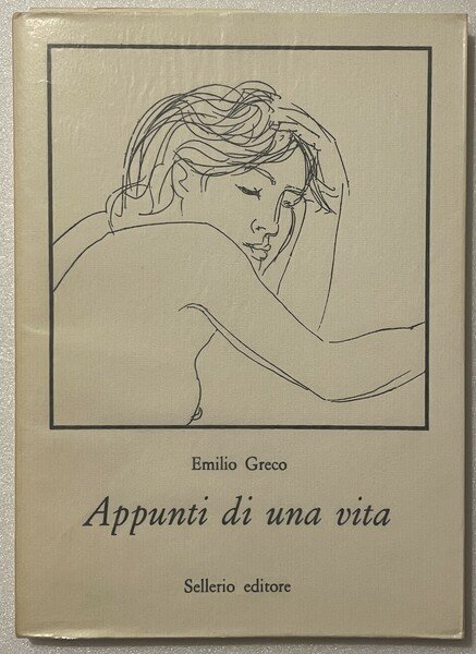 Appunti di una vita. (1937 – 1980)